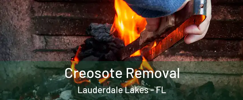  Creosote Removal Lauderdale Lakes - FL