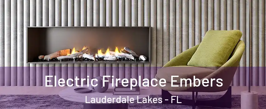  Electric Fireplace Embers Lauderdale Lakes - FL
