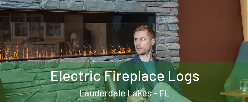 Electric Fireplace Logs Lauderdale Lakes - FL