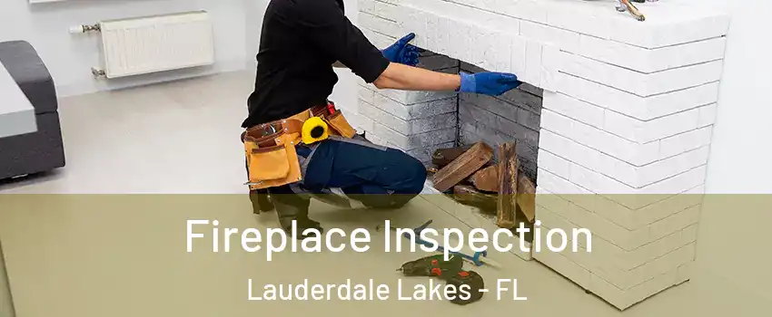  Fireplace Inspection Lauderdale Lakes - FL