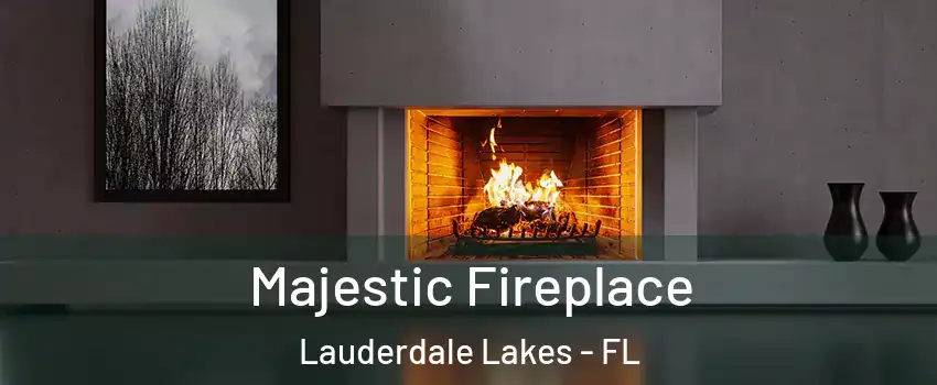  Majestic Fireplace Lauderdale Lakes - FL